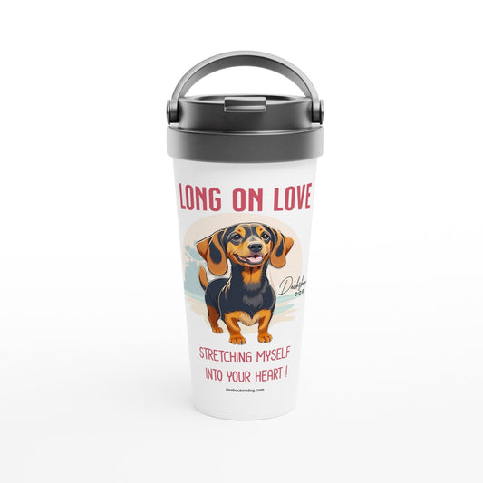 Dachshund-15oz Stainless Steel Travel Mug, dachshund tumbler,dog mom tumbler29.99-(FREE Delivery) Shop now at itsaboutmydog.com, dog mug, dog mum mug, dogs on mugs