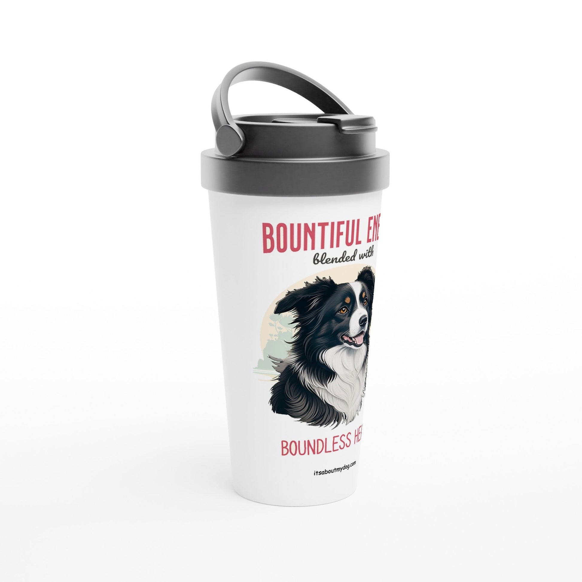 Border Collie-15oz Stainless Steel Tumbler Travel Mug29.99-(FREE Delivery) Shop now at itsaboutmydog.com, border collie, border collie dad, Border Collie Dog, Border Collie Face, Border Collie Gift, border collie gifts, Border collie mom, Border Collie mum, Border Collie Owner, dog mug, dog mum mug, dogs on mugs, smartest dog collies